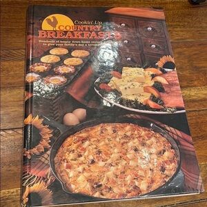 Cookin' Up Country Breakfasts Cookbook
